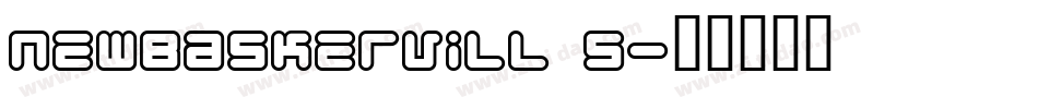 NewBaskervill 5字体转换